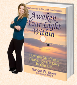 Awaken the Light Within by Sandra W Baker